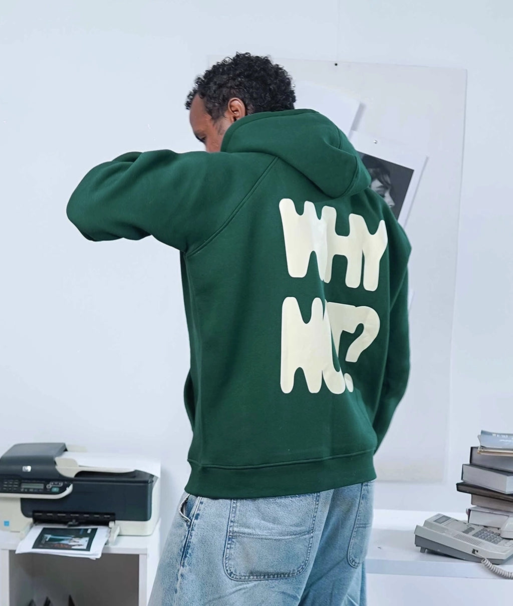 Deep Teal Green Hoodie (Why not?)